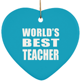 World's Best Teacher - Heart Ornament