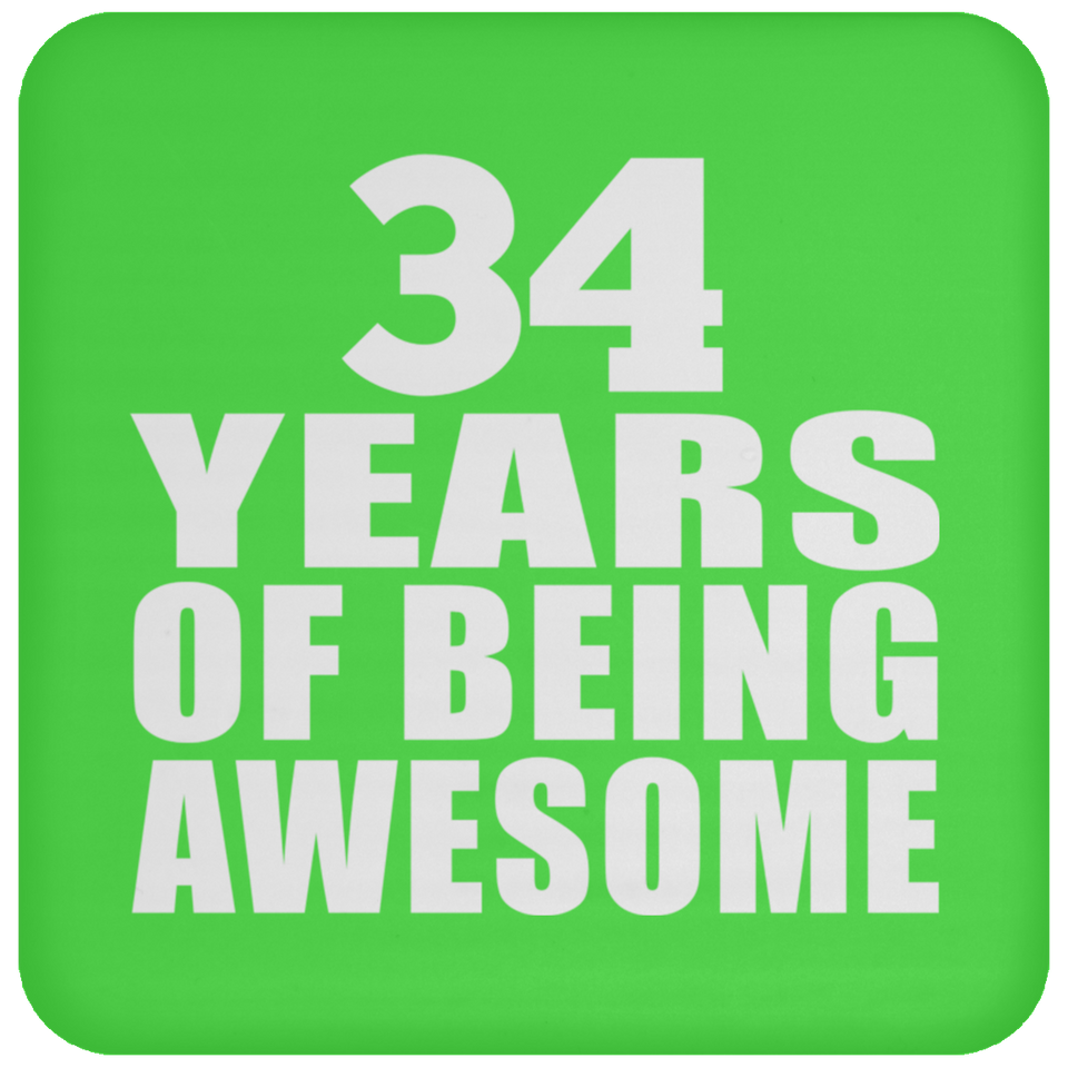 34th Birthday 34 Years Of Being Awesome - Drink Coaster