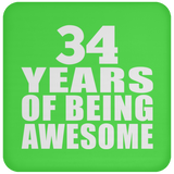 34th Birthday 34 Years Of Being Awesome - Drink Coaster