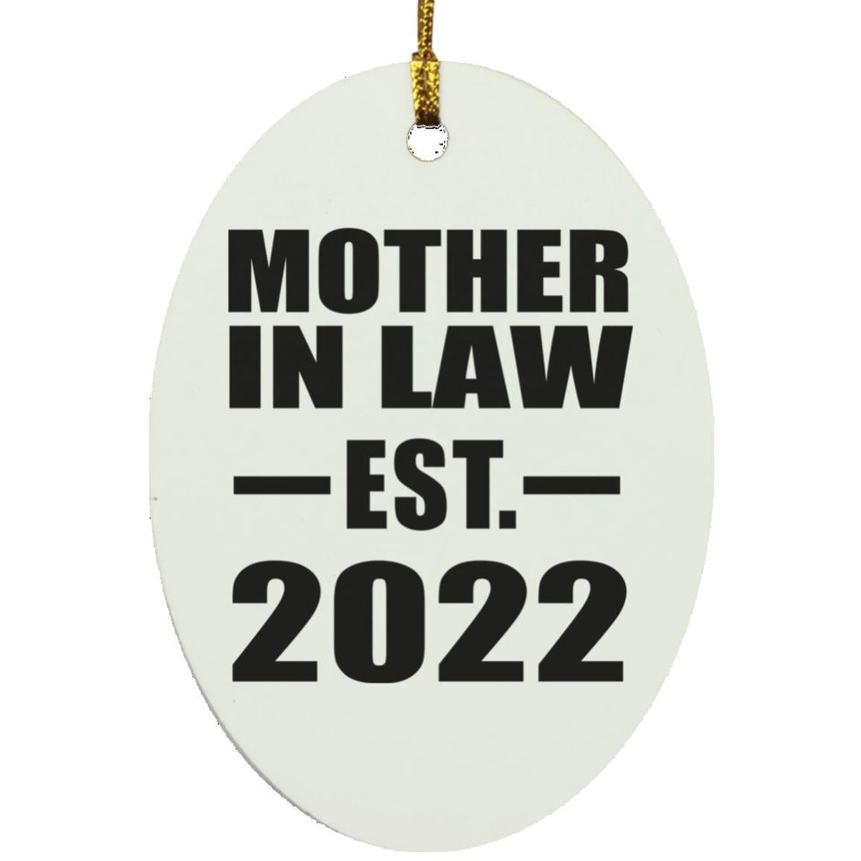 Mother In Law Established EST. 2022 - Oval Ornament