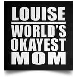 Louise World's Okayest Mom - Poster Square
