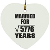 76th Anniversary Married For Square Root of 5776 Years - Heart Ornament