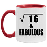 4th Birthday Square Root of 16 & Fabulous - 11oz Accent Mug Red