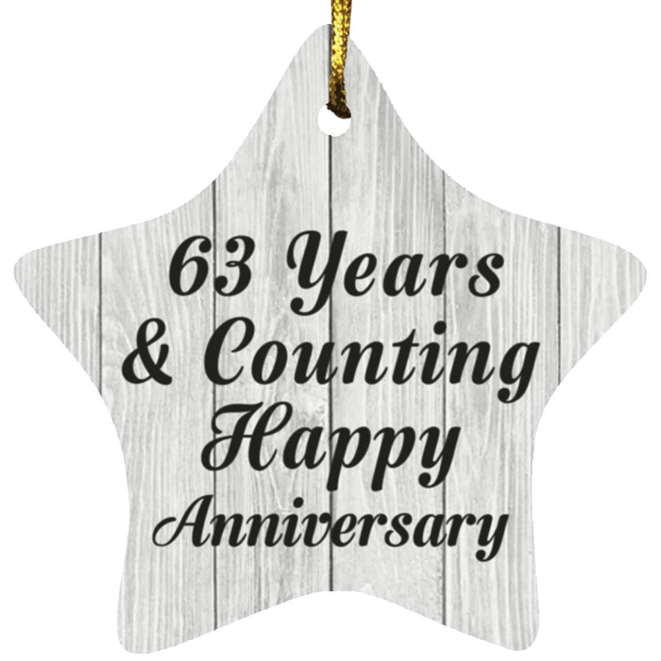 63rd Anniversary 63 Years & Counting Happy Anniversary - Star Ornament F