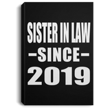 Sister In Law Since 2019 - Canvas Portrait