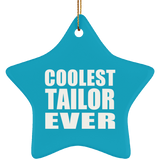 Coolest Tailor Ever - Star Ornament