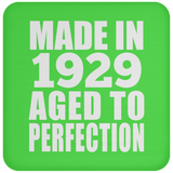 95th Birthday Made In 1929 Aged to Perfection - Drink Coaster