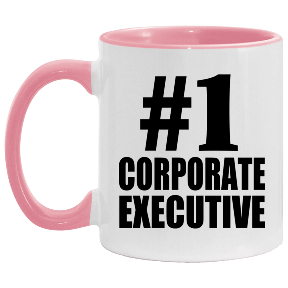 Number One #1 Corporate Executive - 11oz Accent Mug Pink