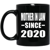 Mother In Law Since 2020 - 11oz Coffee Mug Black