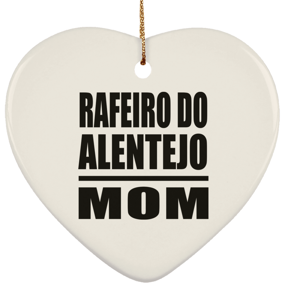 Rafeiro Do Alentejo Mom - Heart Ornament