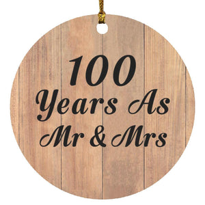 100 Years As Mr & Mrs - Circle Ornament C