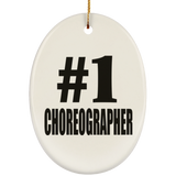 Number One #1 Choreographer - Oval Ornament