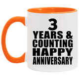 Happy 3rd Anniversary 3 Years & Counting - 11oz Accent Mug Orange