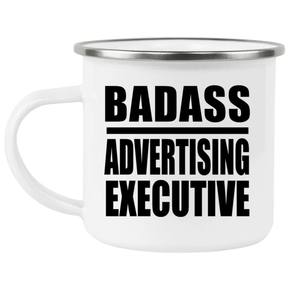 Badass Advertising Executive - 12oz Camping Mug
