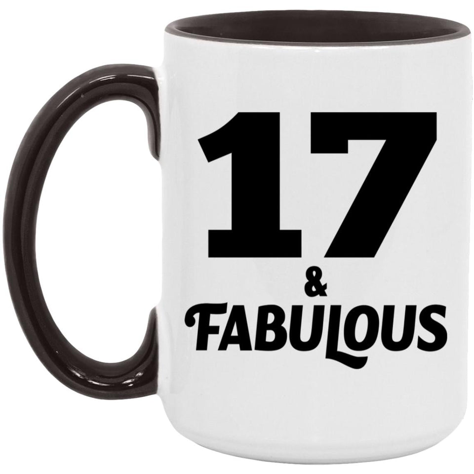 17th Birthday 17 & Fabulous - 15oz Accent Mug Black