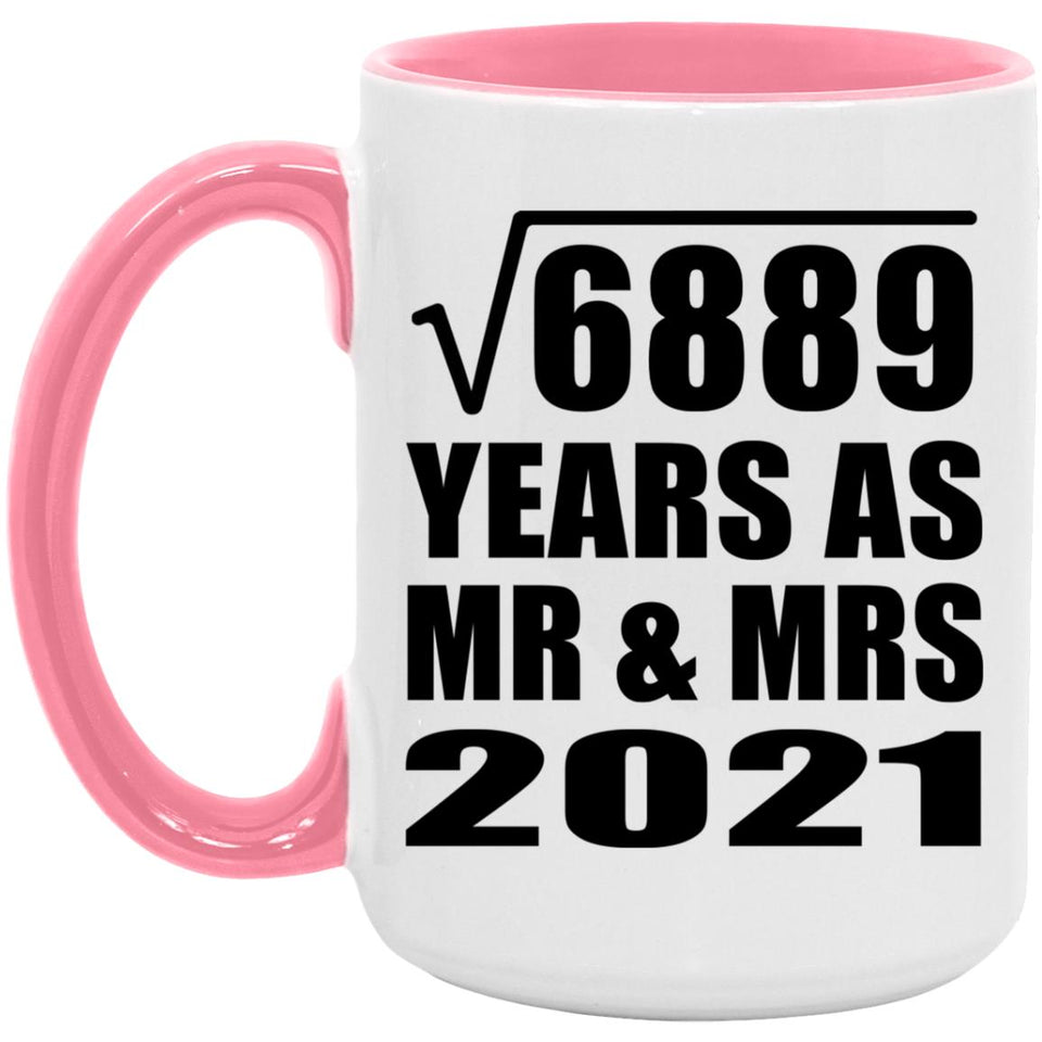 83rd Anniversary Square Root of 6889 Years As Mr & Mrs 2021 - 15oz Accent Mug Pink