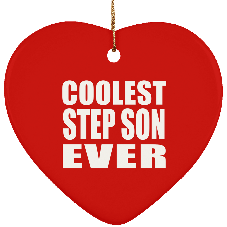 Coolest Step Son Ever - Heart Ornament