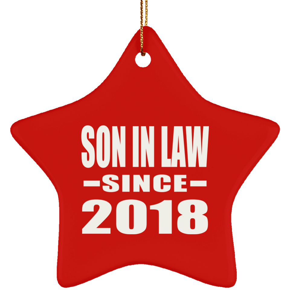 Son In Law Since 2018 - Star Ornament