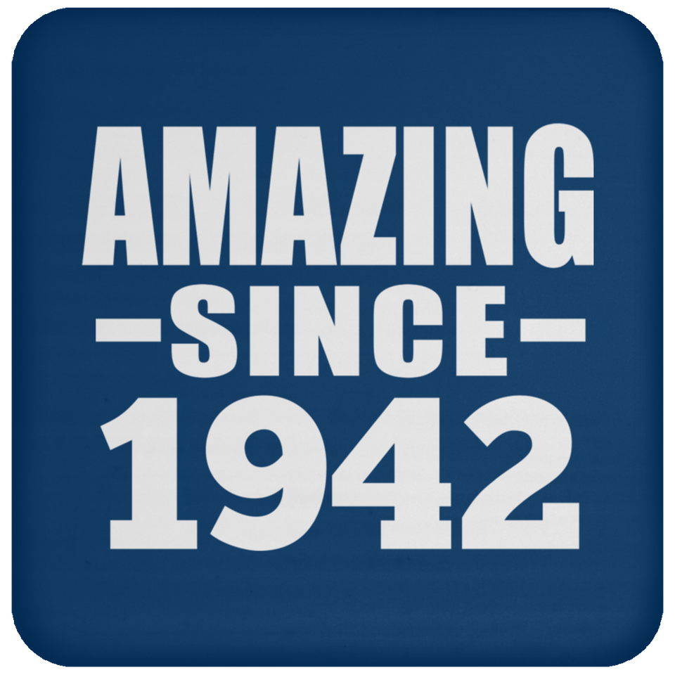 82nd Birthday Amazing Since 1942 - Drink Coaster
