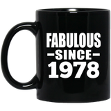 46th Birthday Fabulous Since 1978 - 11 Oz Coffee Mug Black