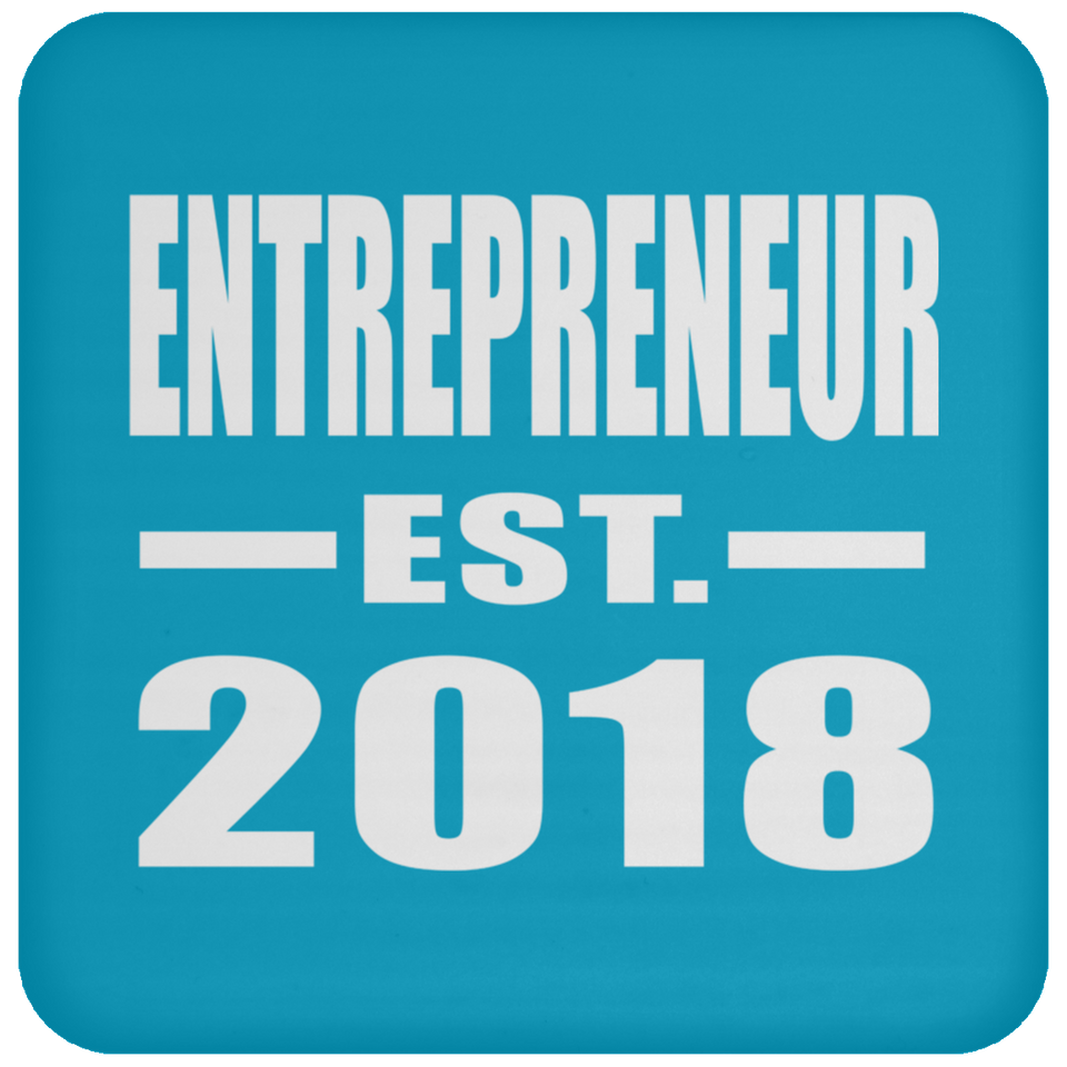 Entrepreneur Established EST. 2018 - Drink Coaster