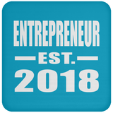 Entrepreneur Established EST. 2018 - Drink Coaster