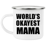 World's Okayest Mama - 12oz Camping Mug