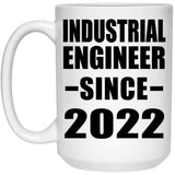 Industrial Engineer Since 2022 - 15oz Coffee Mug