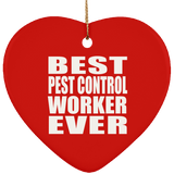 Best Pest Control Worker Ever - Heart Ornament