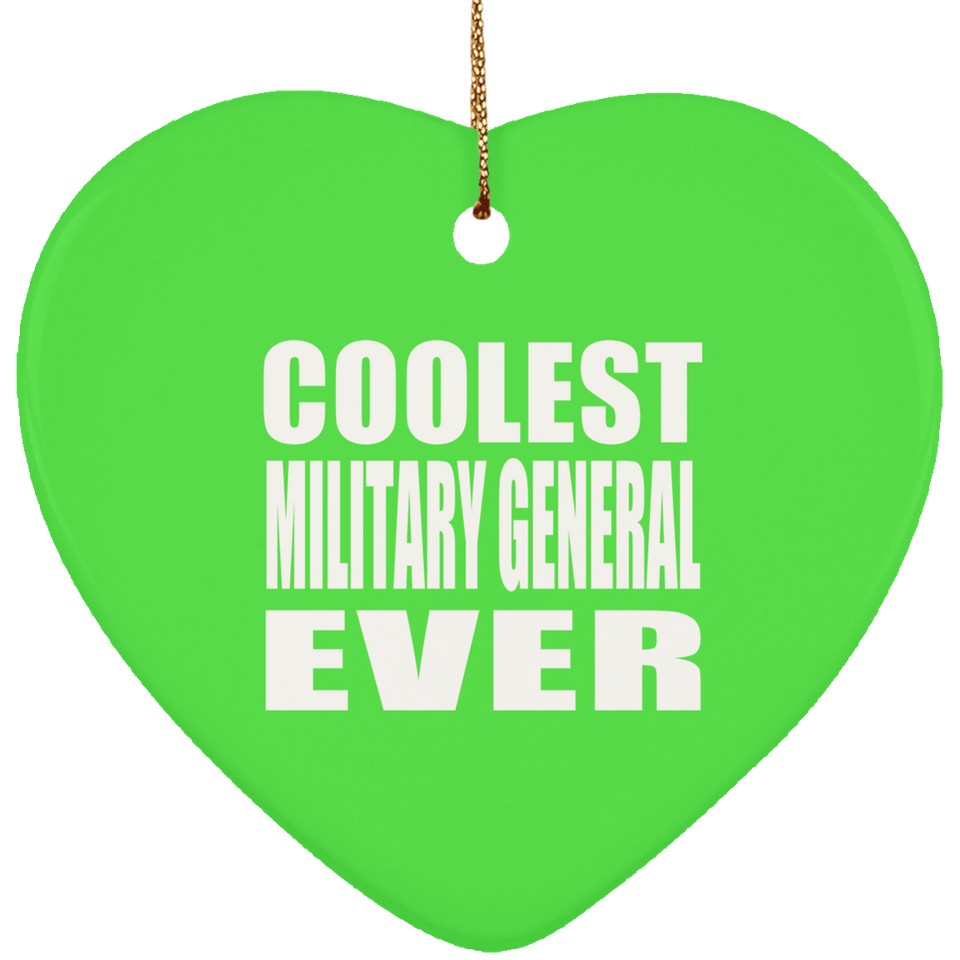 Coolest Military General Ever - Heart Ornament