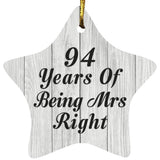 94th Anniversary 94 Years Of Being Mrs Right - Star Ornament F