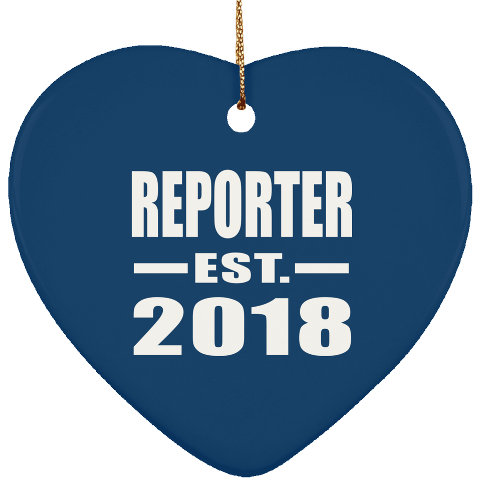 Reporter Established EST. 2018 - Heart Ornament