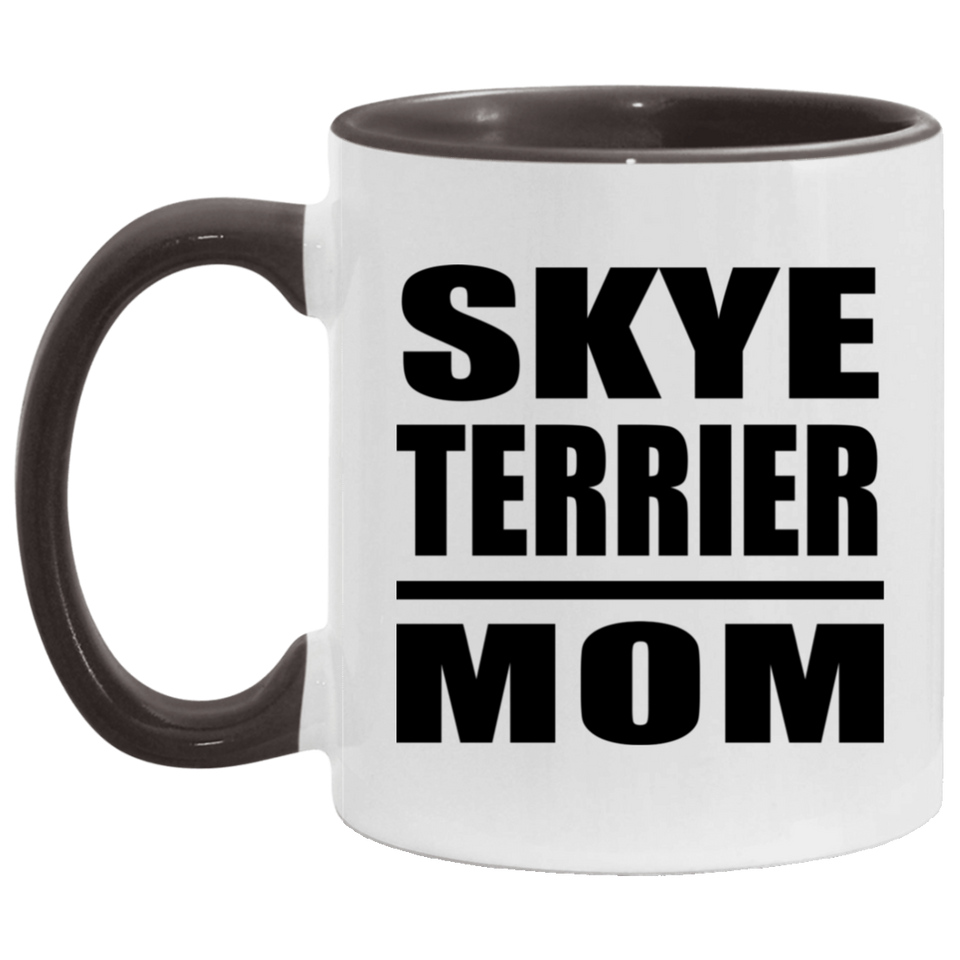 Skye Terrier Mom - 11oz Accent Mug Black