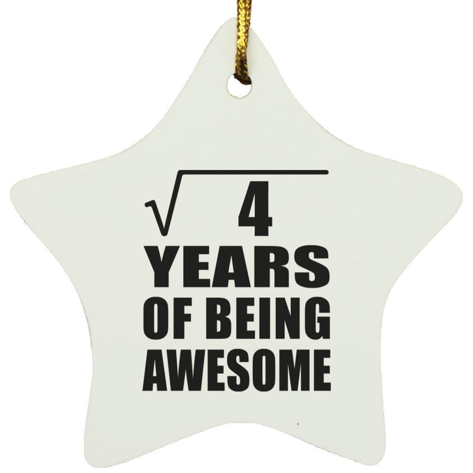 2nd Birthday Square Root of 4 Years of Being Awesome - Star Ornament