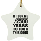 50th Birthday Took Square Root of 2500 Years To Look Good - Star Ornament
