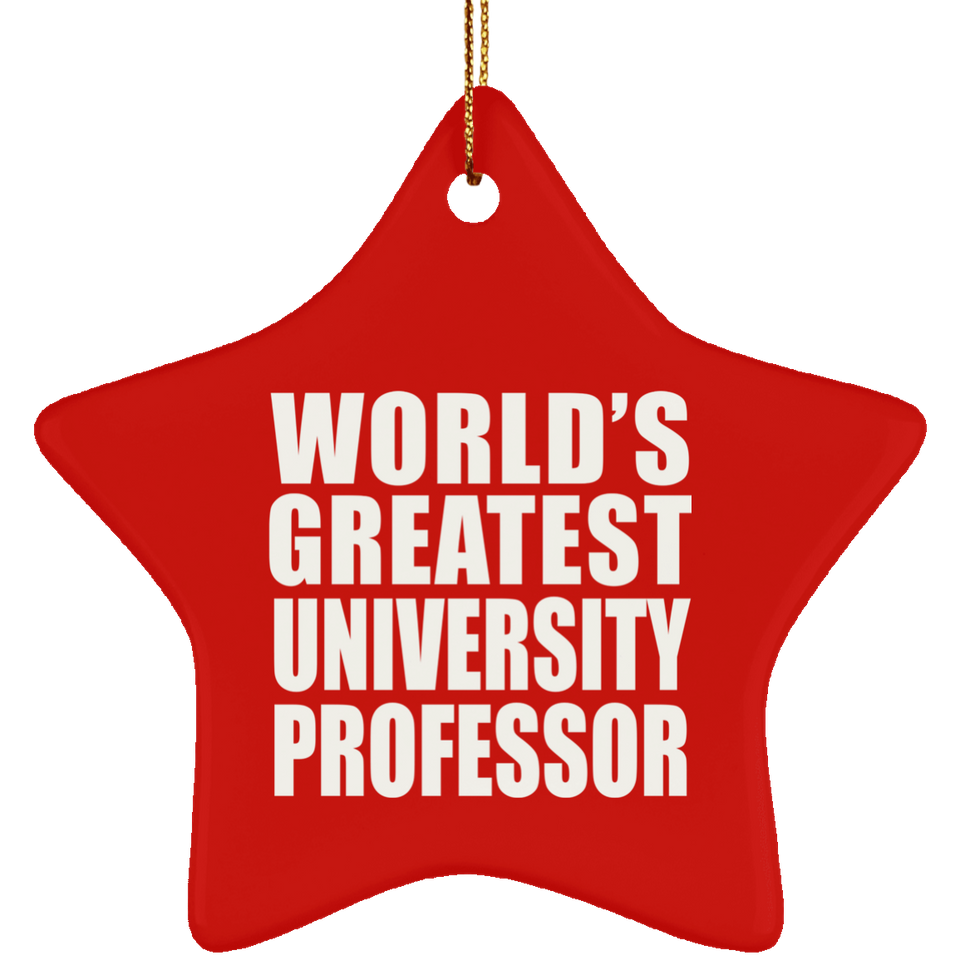 World's Greatest University Professor - Star Ornament