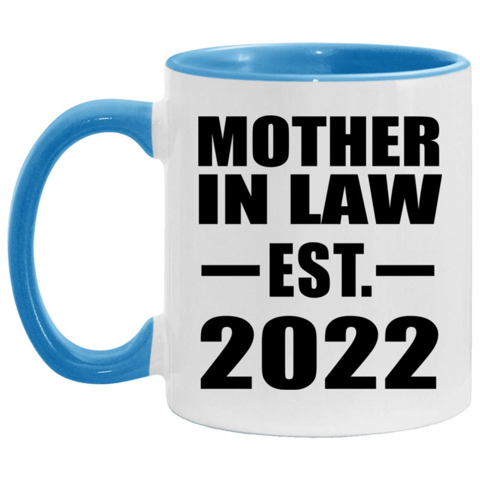 Mother In Law Established EST. 2022 - 11oz Accent Mug Blue