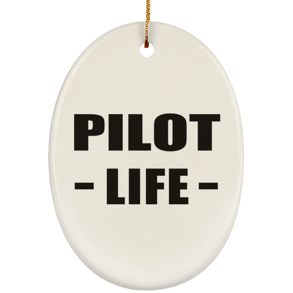 Pilot Life - Oval Ornament