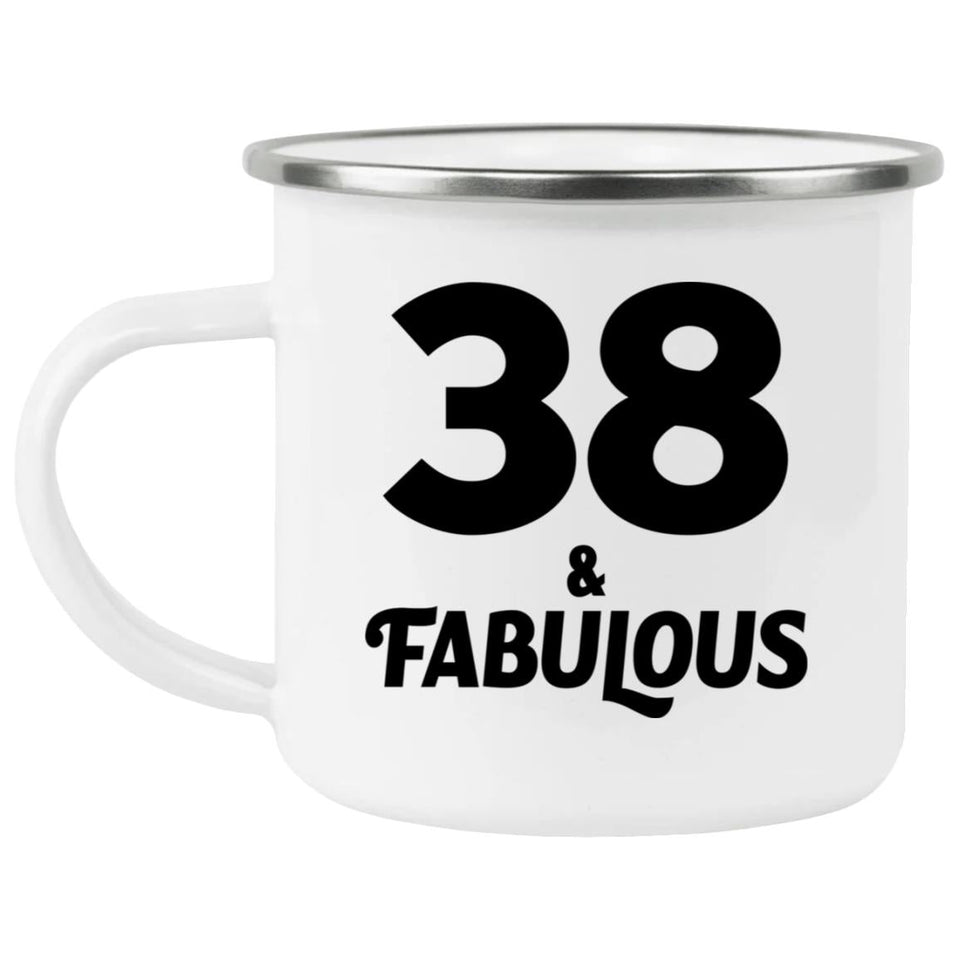 38th Birthday 38 & Fabulous - 12oz Camping Mug