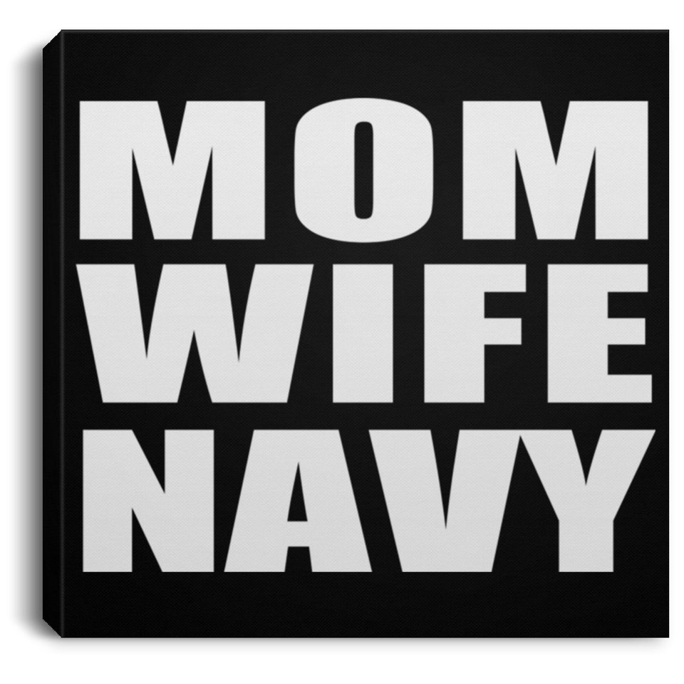 Mom Wife Navy - Canvas Square