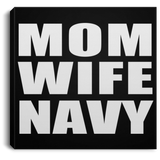 Mom Wife Navy - Canvas Square