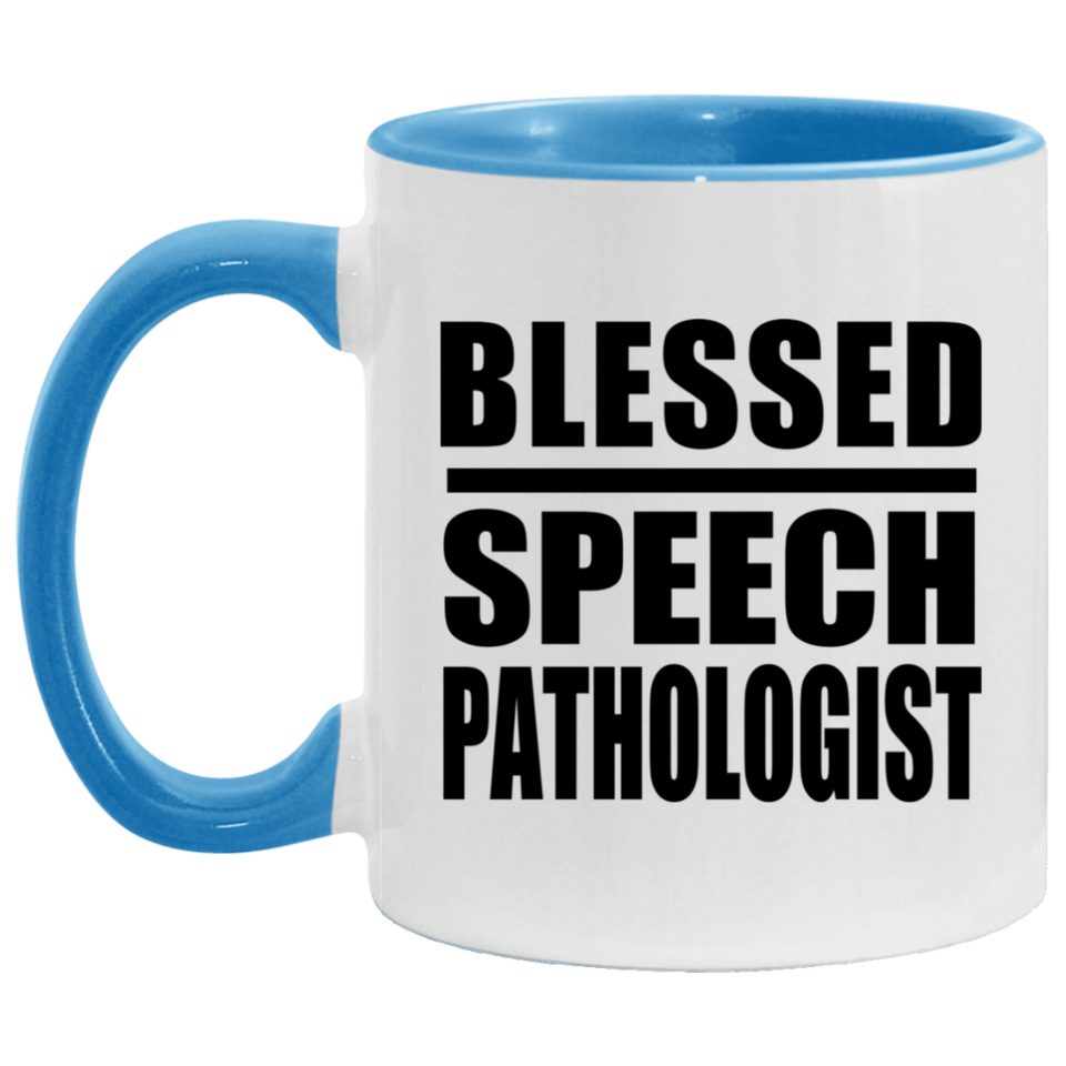 Blessed Speech Pathologist - 11oz Accent Mug Blue