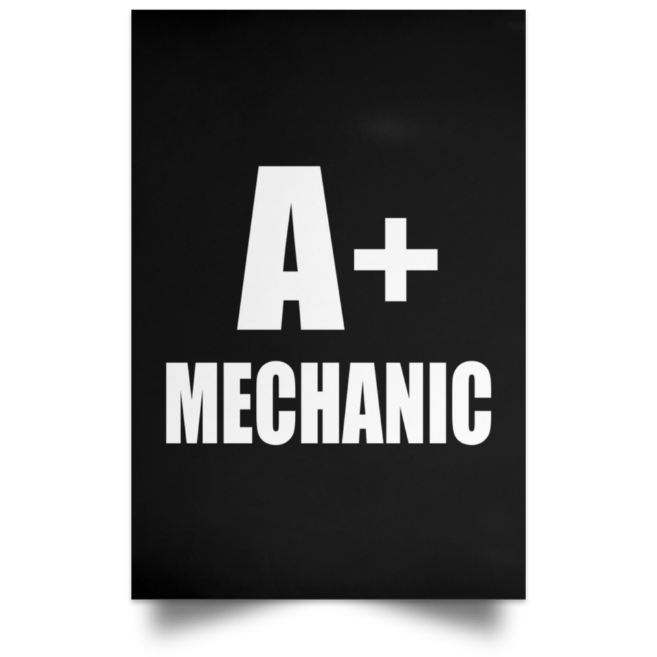 A+ Mechanic - Poster Portrait