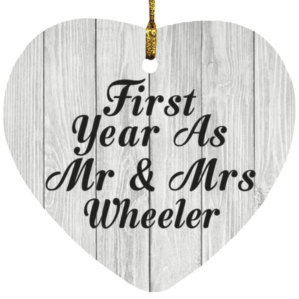 First Year As Mr & Mrs Wheeler - Heart Ornament F