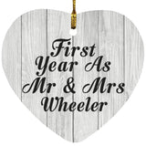 First Year As Mr & Mrs Wheeler - Heart Ornament F