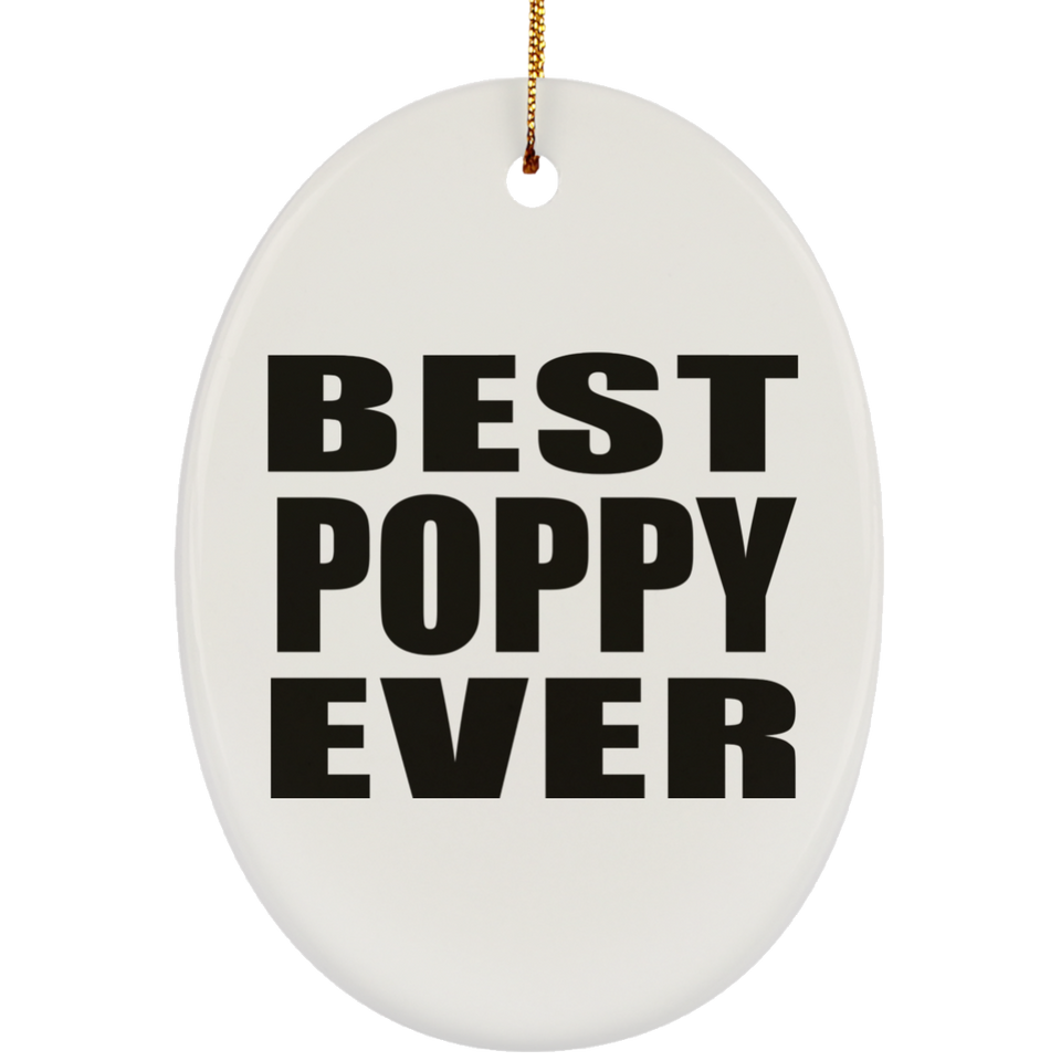 Best Poppy Ever - Oval Ornament