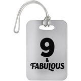 9th Birthday 9 & Fabulous - Luggage Bag Tag