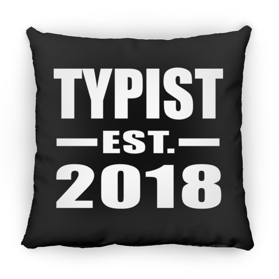 Typist Established EST. 2018 - Throw Pillow Black