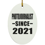 Photojournalist Since 2021 - Oval Ornament