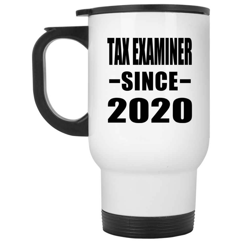 Tax Examiner Since 2020 - White Travel Mug